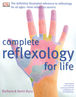 Complete Reflexology for Life