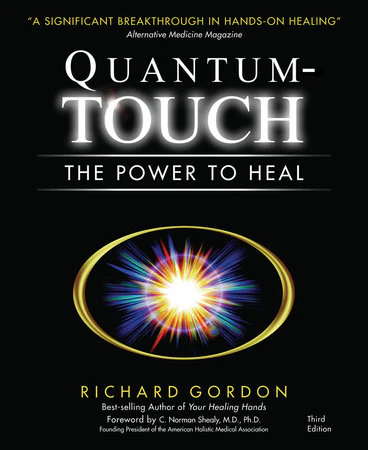 Quantum -Touch The Power to Heal